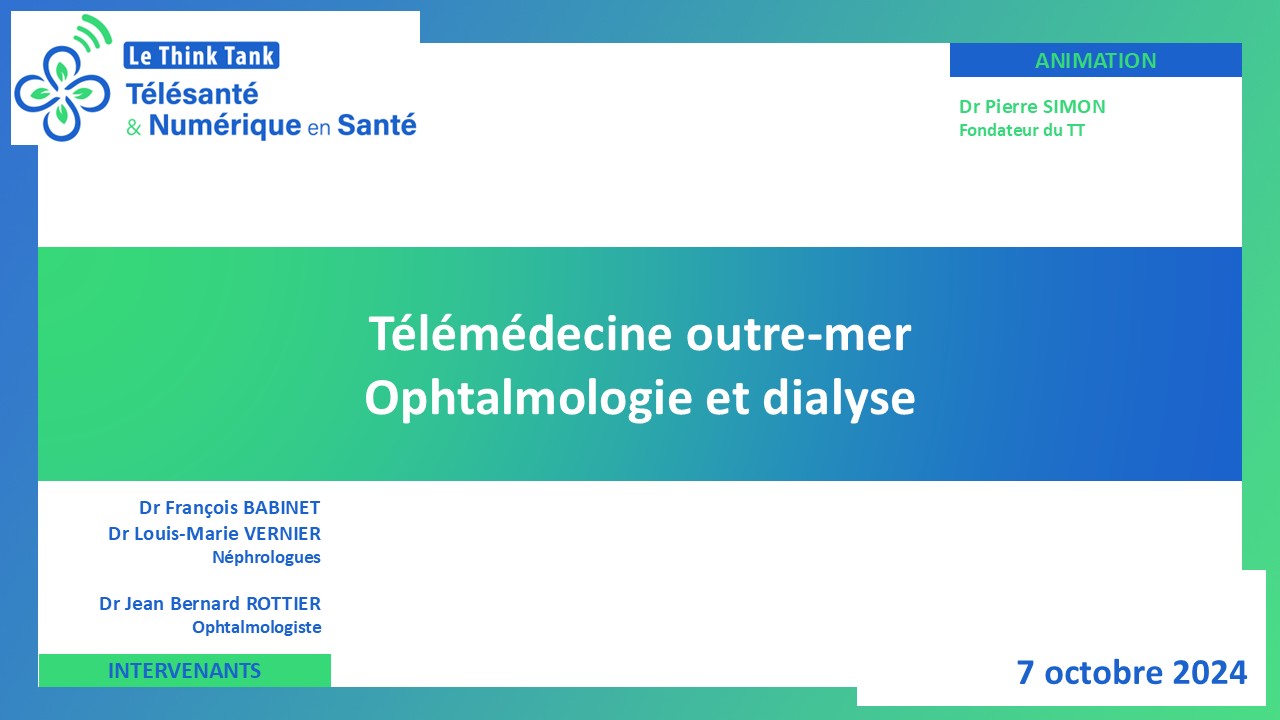 2024-10-07-télémédecine_outre_mer_-_ophtalmo_et_dialyse Télémédecine en outre-mer : innovations sous contrainte dans les territoires ultra-désertiques